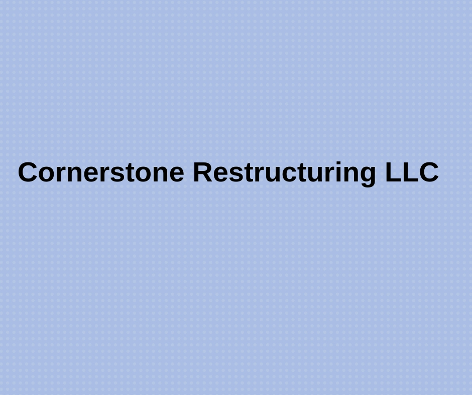 Cornerstone 
Restructuring